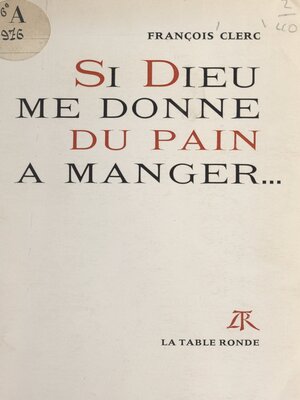 cover image of Si Dieu me donne du pain à manger